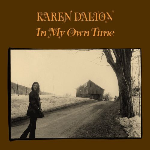 Karen Dalton - in My own Time (50th Anniversary)