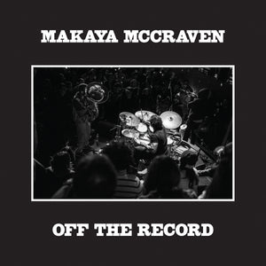Makaya McCraven - Off the Record