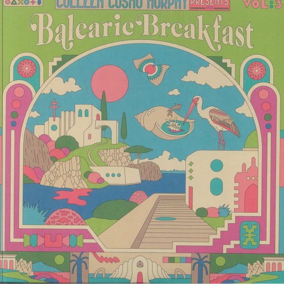 Various Artists - Colleen Cosmo Murphy Presents Balearic Breakfast Volume 3