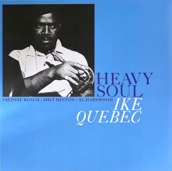 Ike Quebec - Heavy Soul