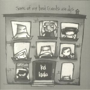 Kid Koala - Some of My Friends Are DJ's (20th Anniversary)