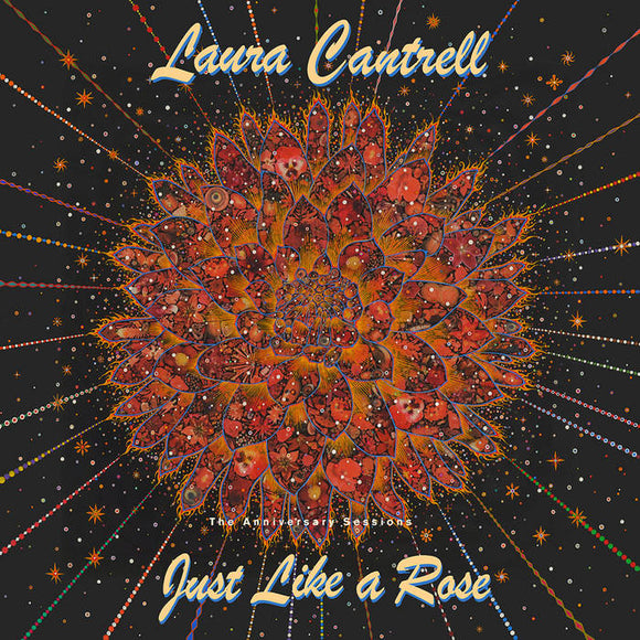 Laura Cantrell - Just Like A Rose: The Anniversary Sessions