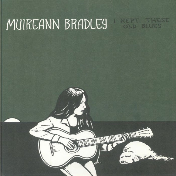 Muireann Bradley - I Kept These Old Blues