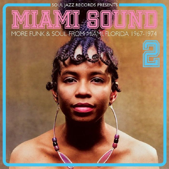 Various Artists, Soul Jazz Records: Miami Sound 2