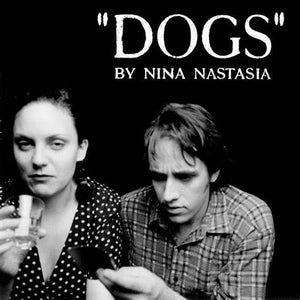 Nina Nastasia - Dogs
