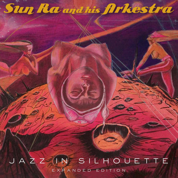 Sun ra and his Arkestra - Jazz in Silouette (expanded edition)