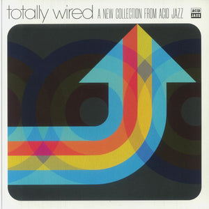 Totally Wired - A New Collection from Acid Jazz