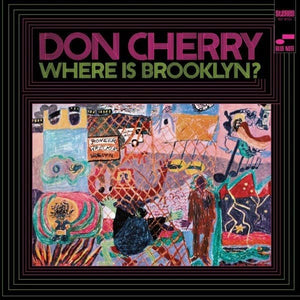 Don Cherry - Where is Brooklyn?