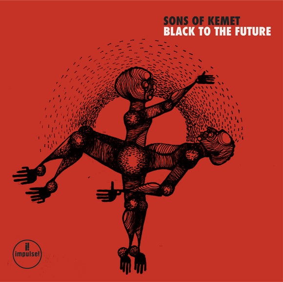 Sons Of Kemet - Black To The Future