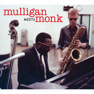 Gerry Mulligan & Thelonious Monk - Mulligan and Monk