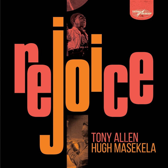 Tony Allen Hugh Masakela - Rejoice