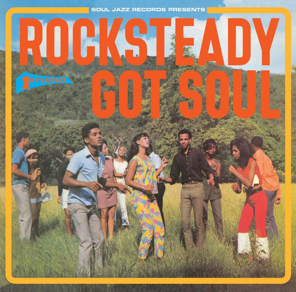 Soul Jazz Records - Rocksteady Got Soul