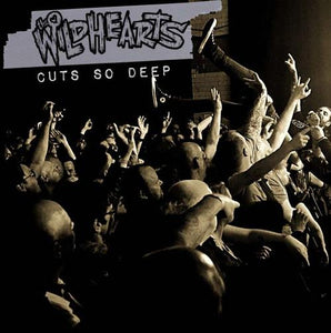 The Wildhearts - Cuts So Deep