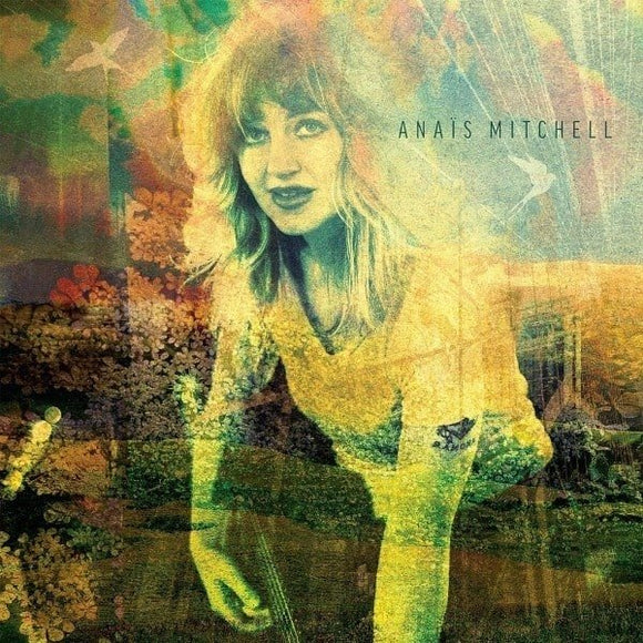 Anaïs Mitchell -  Anaïs Mitchell