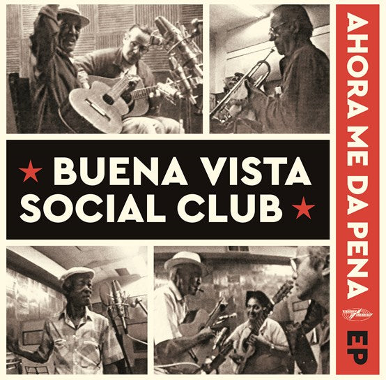 Beuna Vista Social Club - Ahora Me Da Pena E.P.