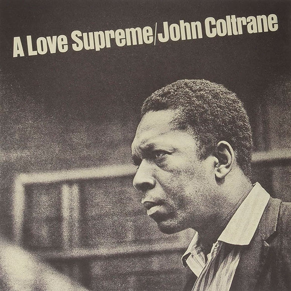 John Coltrane - A Love Supreme