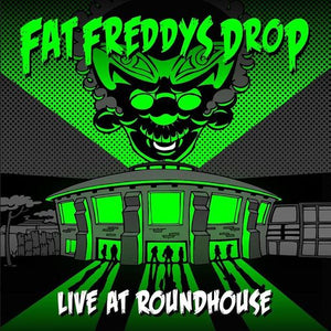 Fat Freddy Drop - Live At The Roundhouse