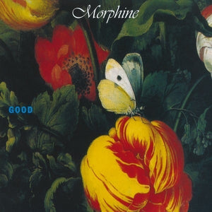 Morphine - Good