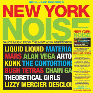 Various Artists, Soul Jazz - New York Noise, Dance Music from The New York Undeground 1978-82