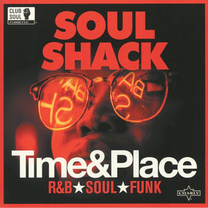 Various Artists - Soul Shack: Time & Place