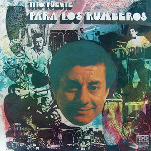 Tito Puente - Para Los Rumberos