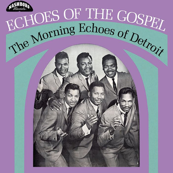 The Morning Echos Of Detroit - Echoes Of Gospel