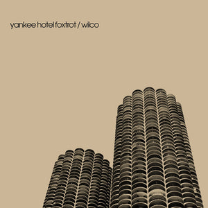 Wilco -Yankee Hotel Foxtrot